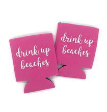 Load image into Gallery viewer, Drink Up Beaches Koozie